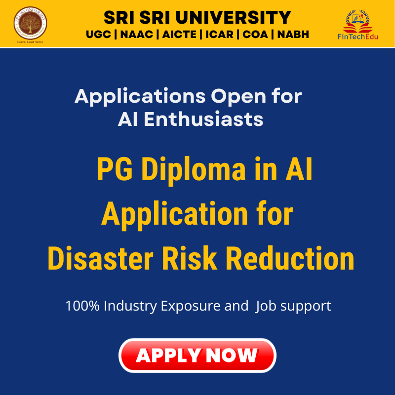PG Diploma in AI Application for Disaster Risk Reduction